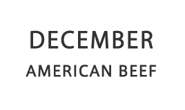 DECEMBER AMERICAN BEEF